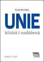 Kniha: Unie blízká i vzdálená - Publikace č.11/2014 - Tomáš Břicháček
