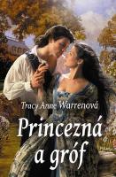 Kniha: Princezná a gróf - Tracy Anne Warrenová