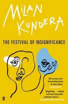 Kniha: Festival of Insingnificance - Milan Kundera