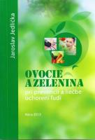 Kniha: Ovocie a zelenina pri prevencii a liečbe ochorení ľudí