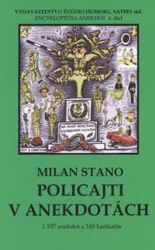 Kniha: Policajti v anekdotách - Milan Stano