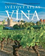 Kniha: Světový atlas vína - Hugh Johnson, Jancis Robinsonová