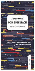 Kniha: Odd. špekulácií - Jenny Offill