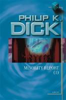 Kniha: Minority Report I. - Philip K. Dick