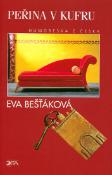 Kniha: Peřina v kufru - Eva Bešťáková