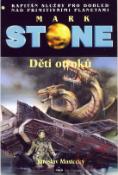 Kniha: Děti otroků - Stone Mark - Jaroslav Mostecký