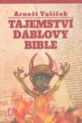 Kniha: Tajemství ďáblovy bible - Arnošt Vašíček