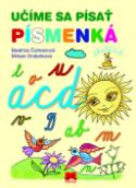 Kniha: Učíme sa písať písmenká - Beatrica Čulmanová, Miriam Onderiková