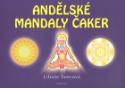 Kniha: Andělské mandaly čaker - Libuše Švecová