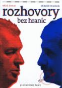 Kniha: Rozhovory bez hraníc - Miloš Zeman, Mikuláš Dzurinda