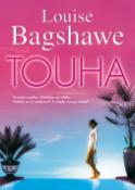 Kniha: Touha - Louise Bagshawe
