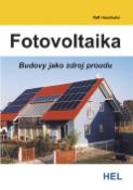 Kniha: Fotovoltaika - Budovy jako zdroj proudu - Ralf Haselhuhn