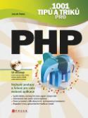 Kniha: 1001 tipů a triků pro PHP - Jakub Vrána