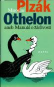 Kniha: Othelon - aneb Manuál žárlivosti - Miroslav Plzák