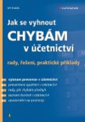 Kniha: Jak se vyhnout chybám v účetnictví - rady, řešení, praktické příklady - Jiří Dušek