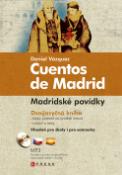 Kniha: Cuentos de Madrid/Madridské povídky - Daniel Vazquez