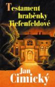 Kniha: Testament hraběnky Tiefenfeldové - Jan Cimický
