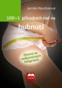 Kniha: 100+1 přírodních rad na hubnutí - Jarmila Mandžuková