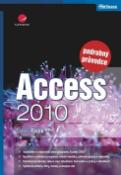 Kniha: Access 2010 - podrobný průvodce - Slavoj Písek