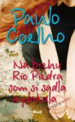 Kniha: Na brehu Rio Piedra som si sadla a plakala - Paulo Coelho