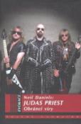 Kniha: Judas Priest - Obránci víry - Neil Daniels