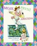 Kniha: Moje první abeceda - Jiří Trnka, Klára Trnková