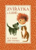 Kniha: Zvířátka a lidé - Jiří Trnka, Karel Václav Rais