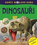 Kniha: Dinosauři - Uvnitř samolepky + plakát