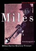 Kniha: Miles - Autobiografie - Quincy Troupe; Miles Davis