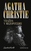 Kniha: Vražda v Mezopotámii - Agatha Christie
