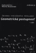 Kniha: Geometrická postupnosť I. diel - Zbierka vyriešených príkladov - Iveta Olejárová, Marián Olejár, Marián Olejár jr.