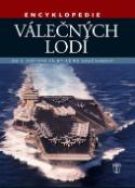 Kniha: Encyklopedie válečných lodí - Od 2. světové války po současnost - Robert Jackson