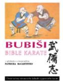 Kniha: Bubiši - Bible karate - neuvedené