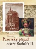 Kniha: Pasovský případ cisaře Rudolfa II. - Václav Junek