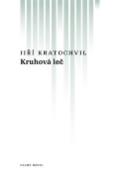 Kniha: Kruhová leč - Jiří Kratochvil, Petr Kratochvíl
