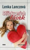 Kniha: Střípky mých lásek - Lenka Lanczová