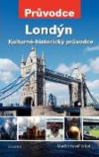 Kniha: Londýn - Kulturně-historický průvodce - Martin Kovář