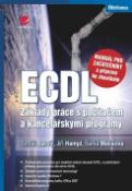 Kniha: ECDL - základy práce s počítačem a kancelářskými programy - Tomáš Barvíř; Šárka Melišová; Jiří Hampl