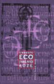 Kniha: Jméno růže - Umberto Eco