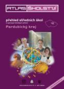 Kniha: Atlas školství 2012/2013 Pardubický kraj - přehled středních škol a vybraných školských zařízení