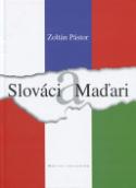 Kniha: Slováci a Maďari - Zoltán Pástor