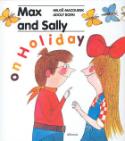 Kniha: Max and Sally on Holiday - Mach a Šebestová na prázdnin. - Adolf Born, Miloš Macourek