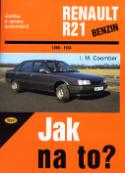 Kniha: Renault R21  1986 - 1994 - Údržba a opravy automobilů č. 51 - Hans-Rüdiger Etzold, I. M. Coomber