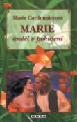 Kniha: Marie anděl v pokušení - Marie Cordonnierová