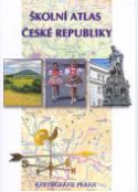 Kniha: Školní atlas České republiky - Jiří Rudolský, Milan Tomášek