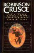 Kniha: Robinson Crusoe - Podle románu Daniela Defoe volně vypravuje Josef V. Pleva - Zdeněk Burian, Daniel Defoe