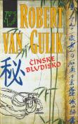 Kniha: ČÍNSKE BLUDISKO - Robert Van Gulik