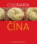 Kniha: Culinaria Čína - Kulinární průvodce - Cartledge Paul