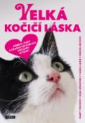 Kniha: Velká kočičí láska - Marty Becker