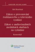Kniha: Zákon o provozování rozhlasového a televizního vysílání - Komentář - Aleš Rozehnal